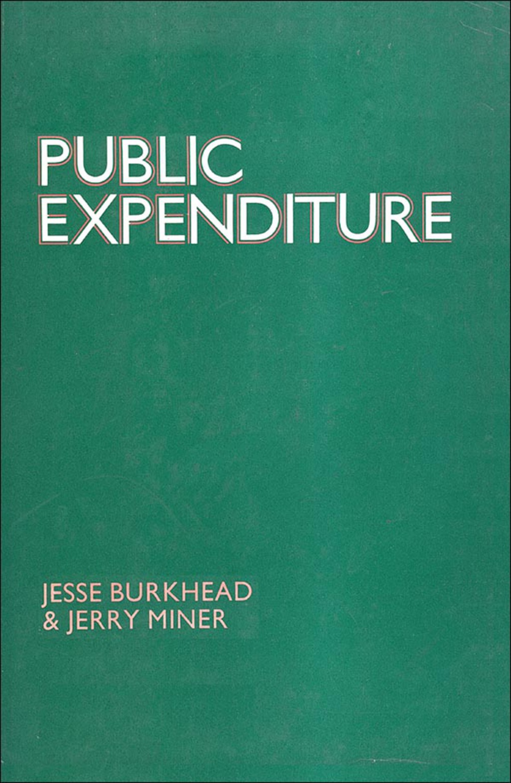 Public Expenditure 1st Edition â€“ PDF/EPUB Version Downloadable