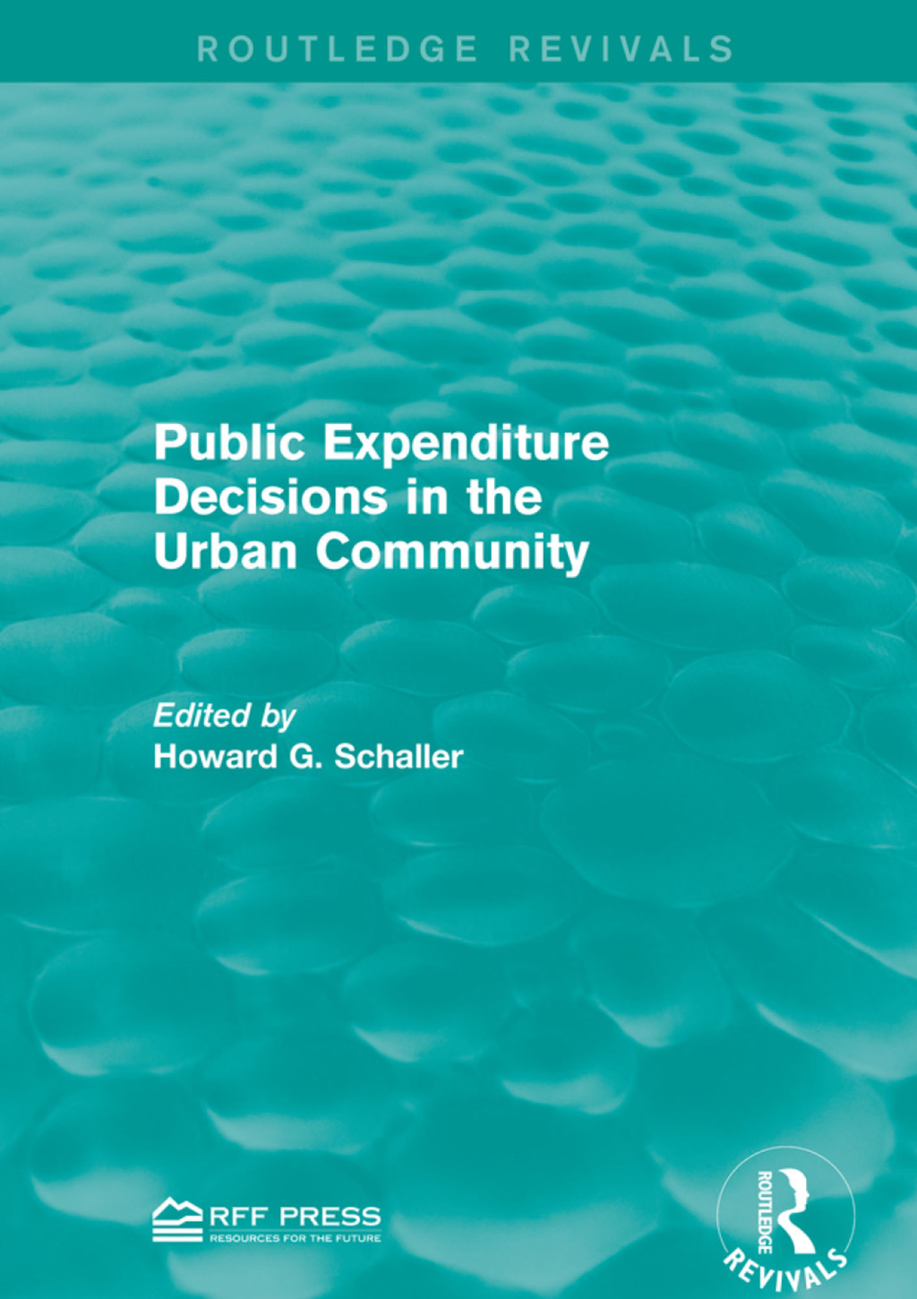 Public Expenditure Decisions in the Urban Community 1st Edition â€“ PDF/EPUB Version Downloadable