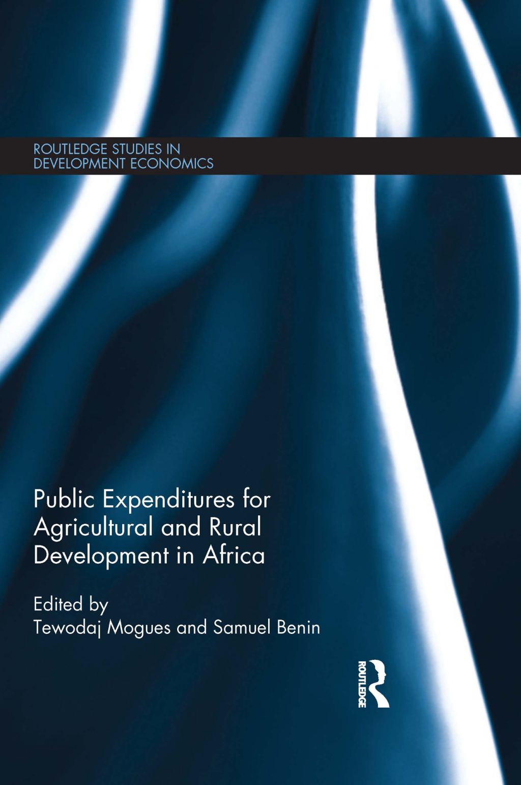 Public Expenditures for Agricultural and Rural Development in Africa 1st Edition â€“ PDF/EPUB Version Downloadable