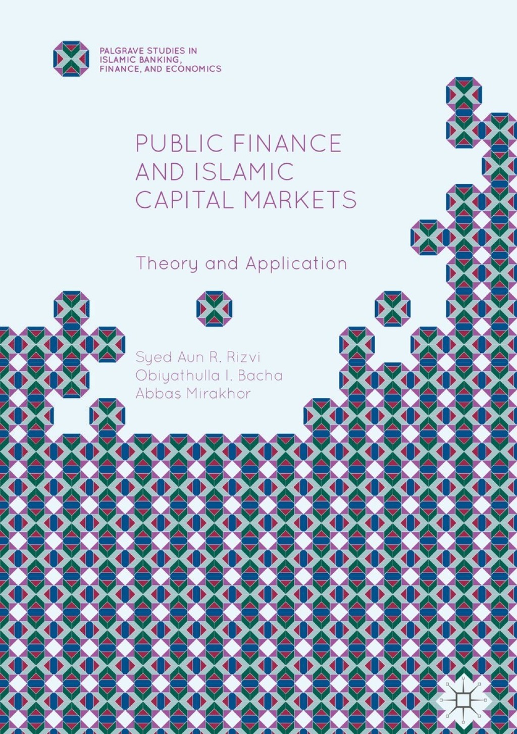 Public Finance and Islamic Capital Markets Theory and Application  â€“ PDF/EPUB Version Downloadable