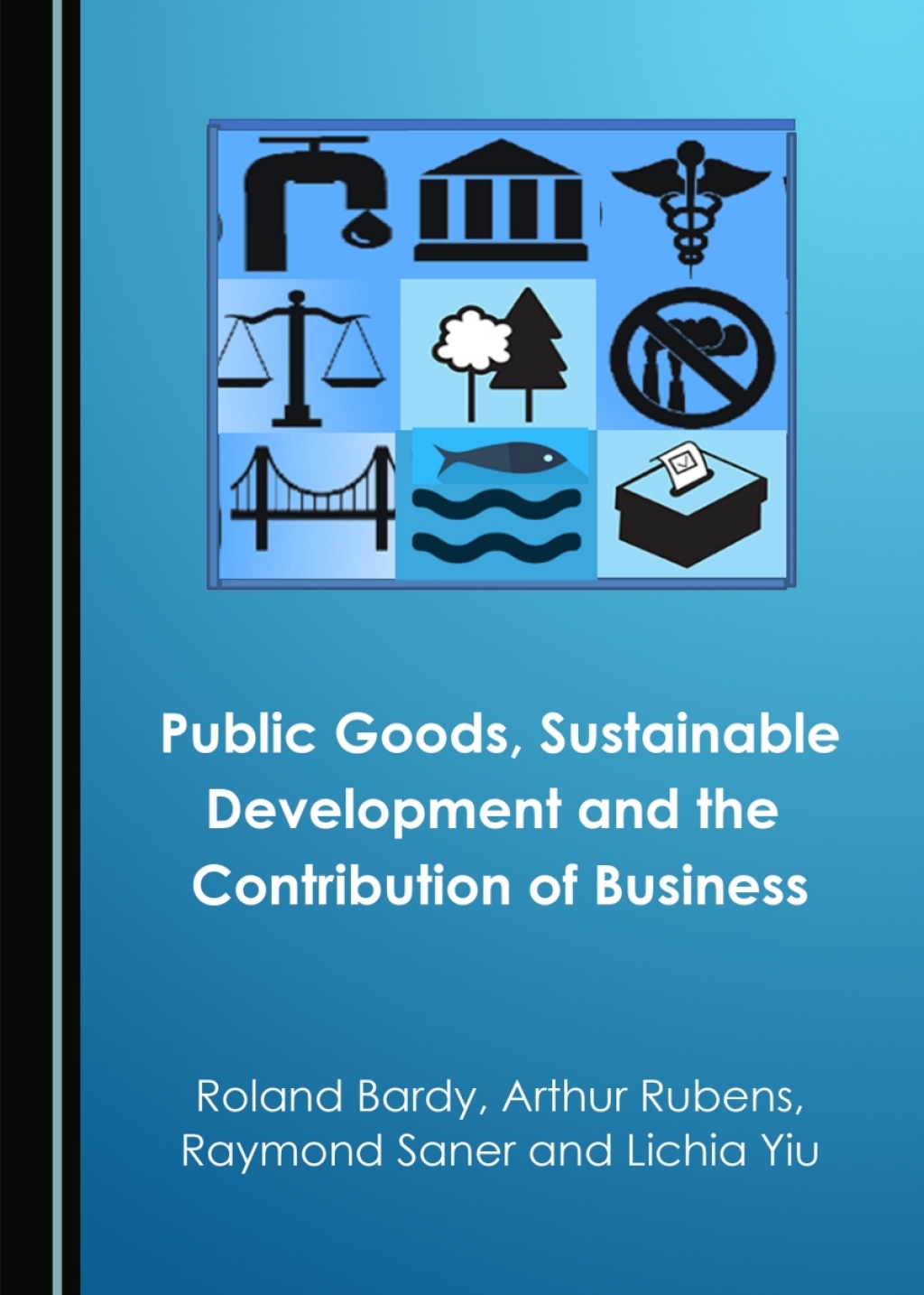 Public Goods, Sustainable Development and the Contribution of Business 1st Edition â€“ PDF/EPUB Version Downloadable