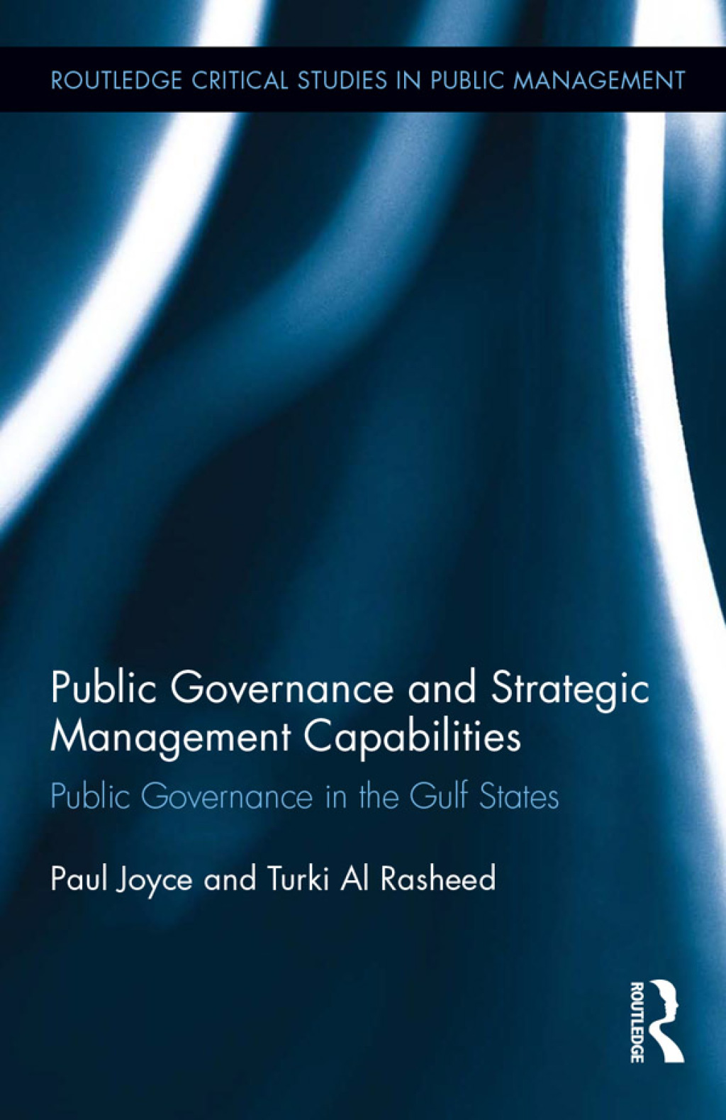 Public Governance and Strategic Management Capabilities Public Governance in the Gulf States 1st Edition â€“ PDF/EPUB Version Downloadable