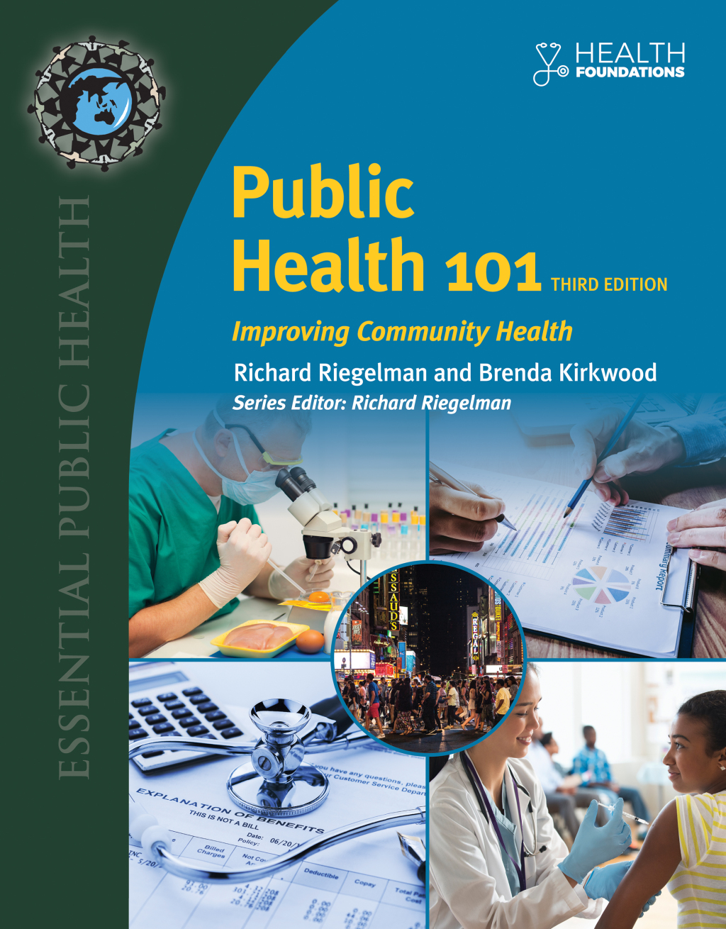 Public Health 101: Improving Community Health Improving Community Health 3rd Edition â€“ PDF/EPUB Version Downloadable