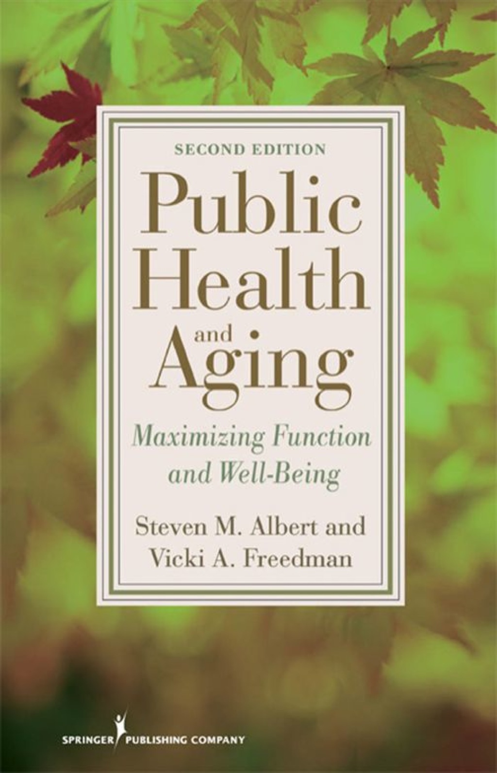 Public Health and Aging Maximizing Function and Well-Being 2nd Edition â€“ PDF/EPUB Version Downloadable