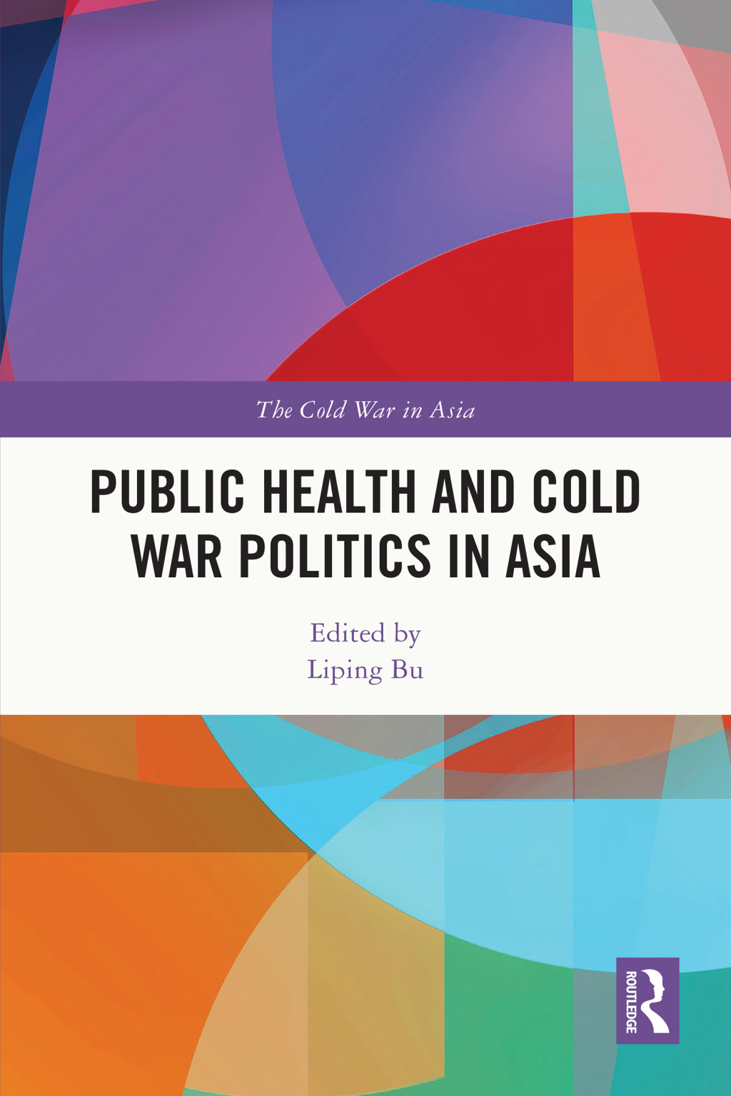 Public Health and Cold War Politics in Asia 1st Edition â€“ PDF/EPUB Version Downloadable
