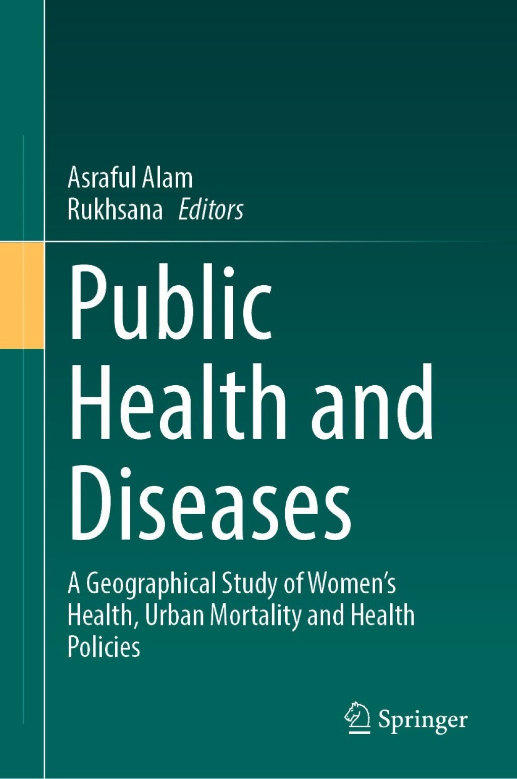 Public Health and Diseases A Geographical Study of Women's Health, Urban Mortality and Health Policies  â€“ PDF/EPUB Version Downloadable