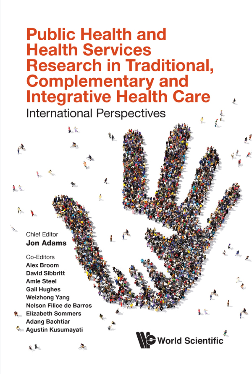 Public Health and Health Services Research in Traditional, Complementary and Integrative Health Care: International Perspectives  â€“ PDF/EPUB Version Downloadable