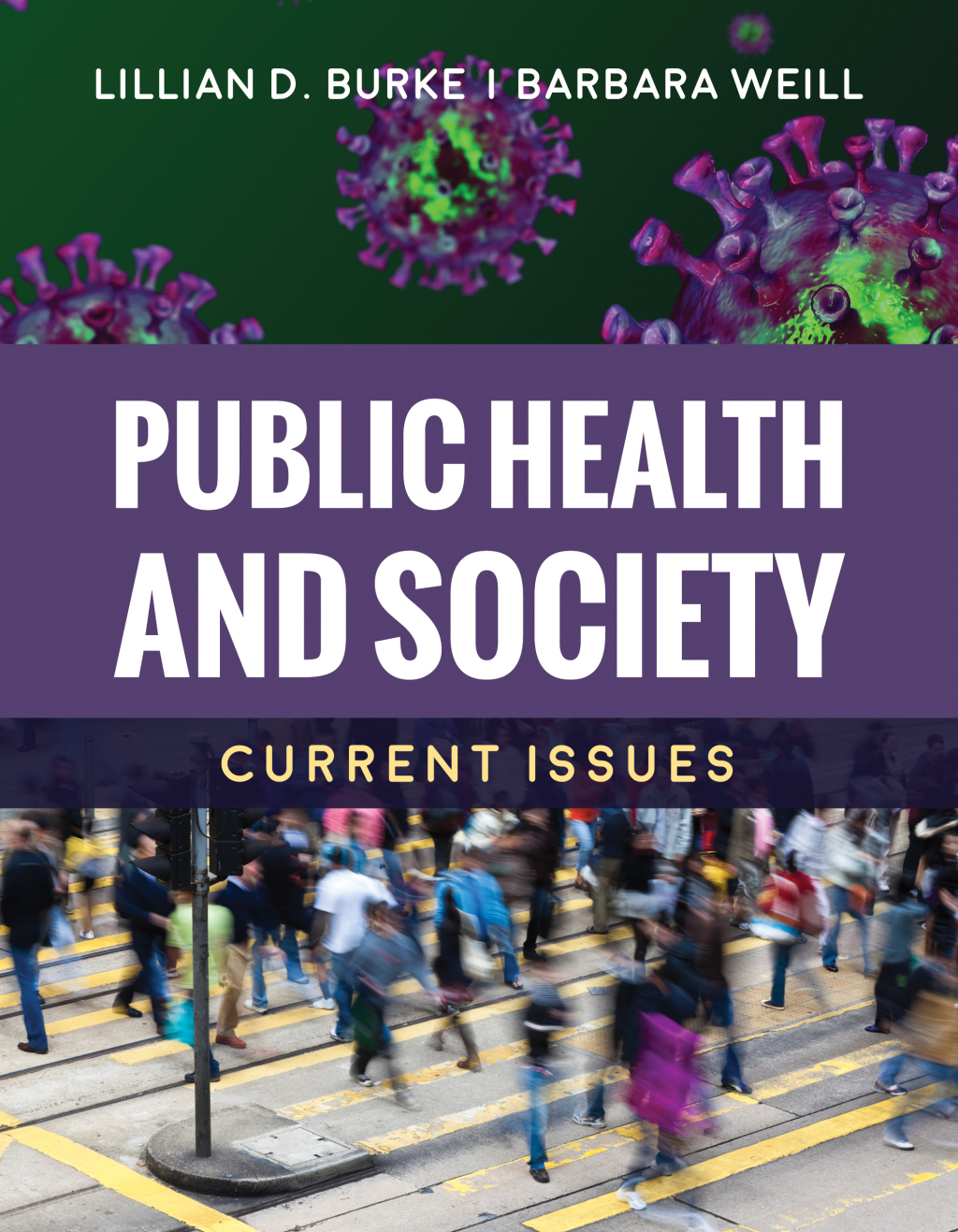 Public Health and Society: Current Issues 1st Edition â€“ PDF/EPUB Version Downloadable