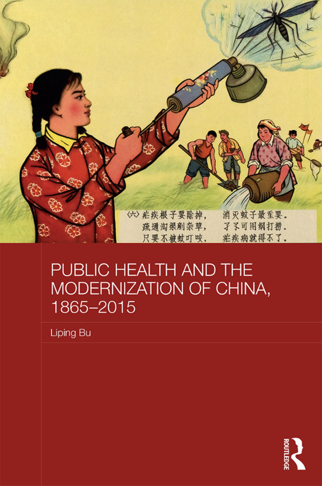 Public Health and the Modernization of China, 1865-2015 1st Edition â€“ PDF/EPUB Version Downloadable
