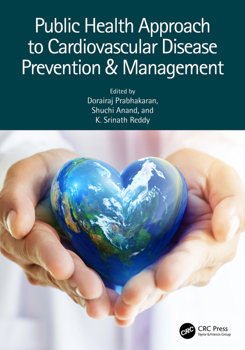 Public Health Approach to Cardiovascular Disease Prevention & Management 1st Edition â€“ PDF/EPUB Version Downloadable