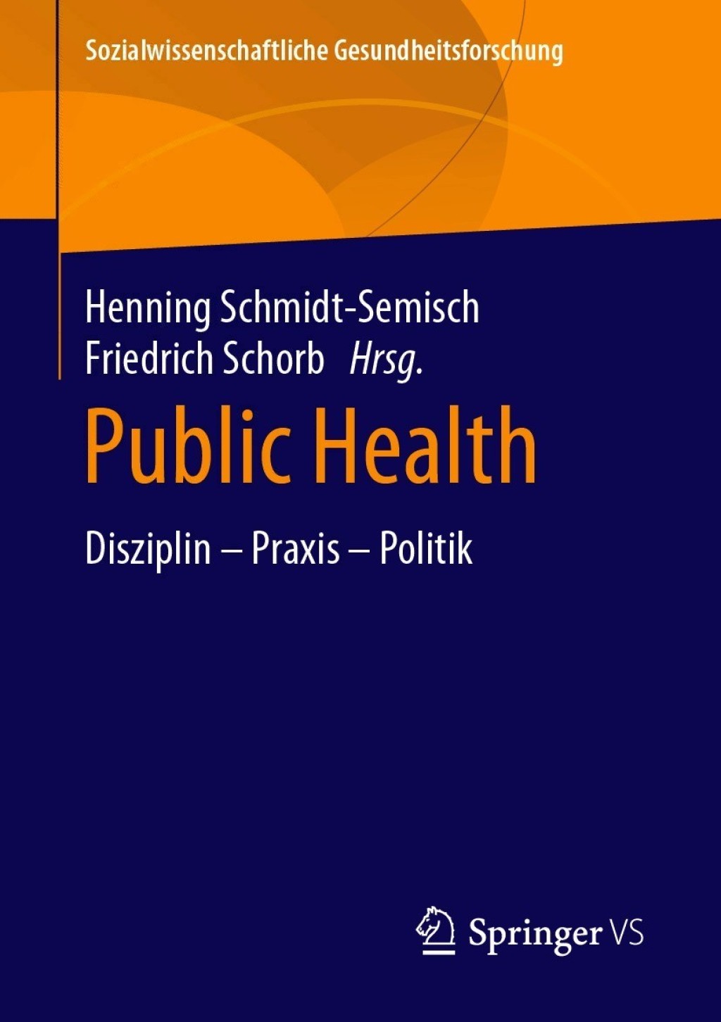 Public Health Disziplin â€“ Praxis â€“ Politik  â€“ PDF/EPUB Version Downloadable