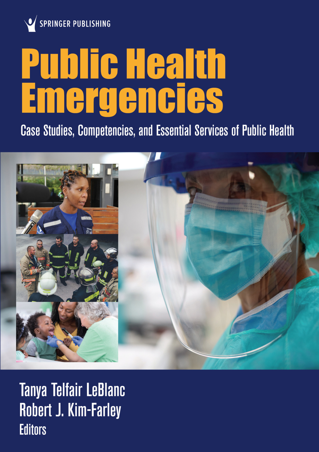Public Health Emergencies Case Studies, Competencies, and Essential Services of Public Health 1st Edition â€“ PDF/EPUB Version Downloadable