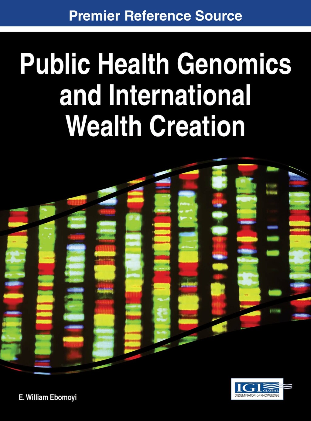Public Health Genomics and International Wealth Creation  â€“ PDF/EPUB Version Downloadable