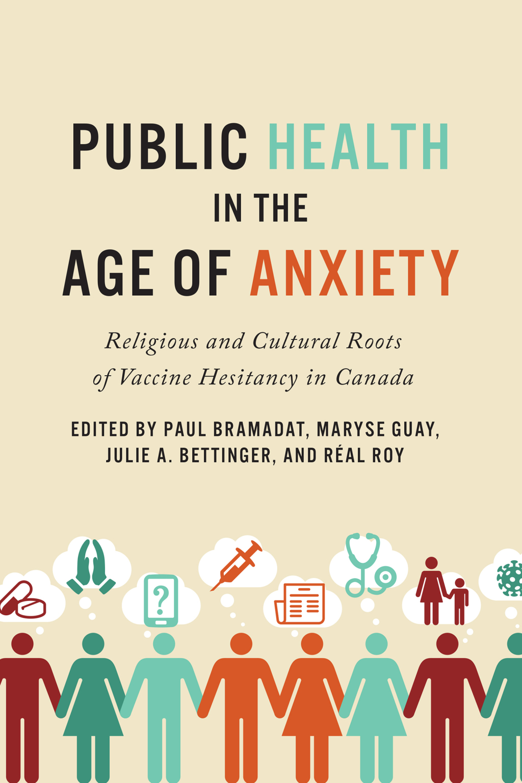 Public Health in the Age of Anxiety Religious and Cultural Roots of Vaccine Hesitancy in Canada 1st Edition â€“ PDF/EPUB Version Downloadable