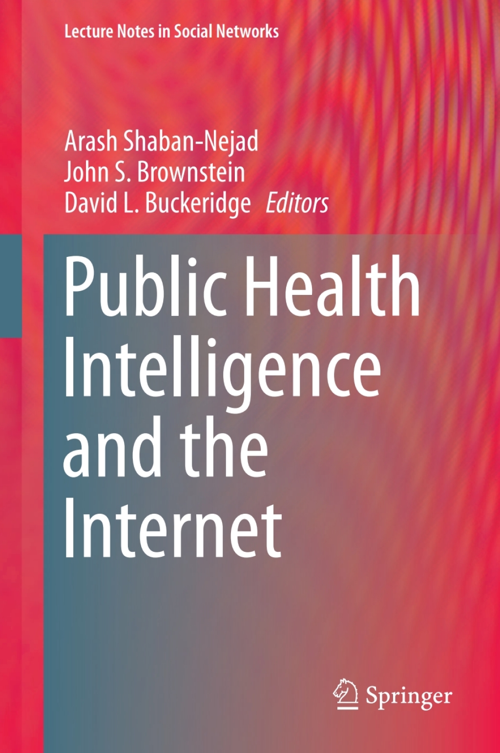 Public Health Intelligence and the Internet  â€“ PDF/EPUB Version Downloadable