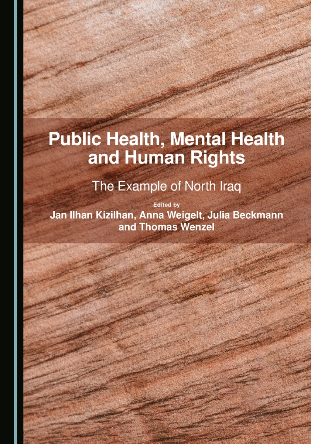 Public Health, Mental Health and Human Rights The Example of North Iraq 1st Edition â€“ PDF/EPUB Version Downloadable