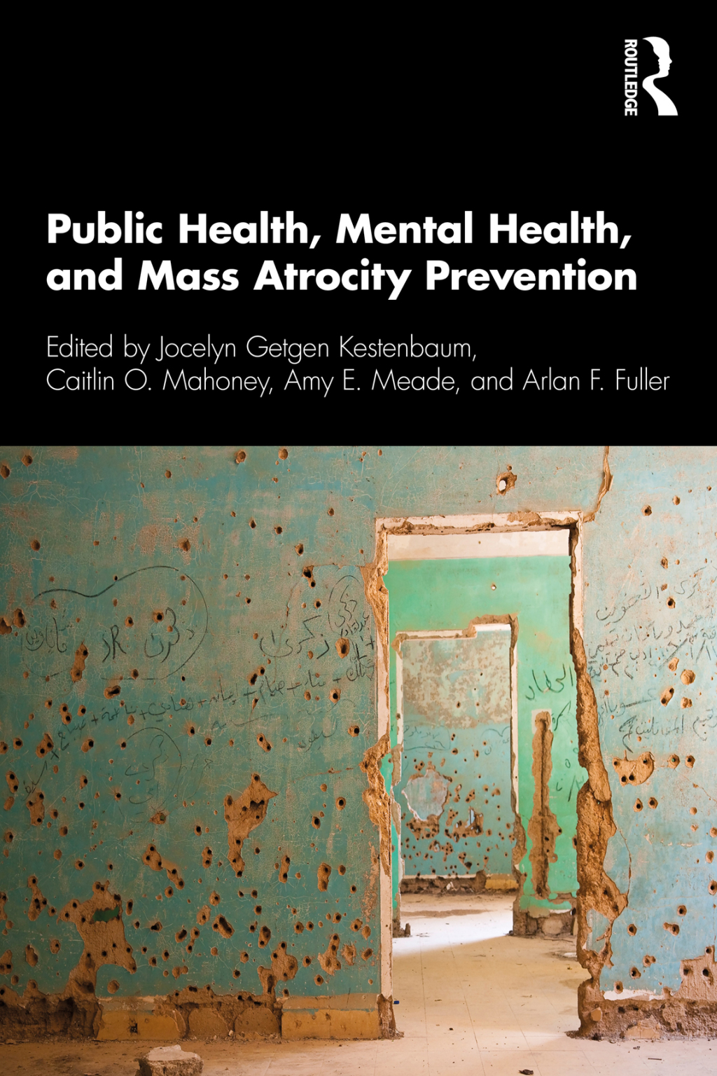 Public Health, Mental Health, and Mass Atrocity Prevention 1st Edition â€“ PDF/EPUB Version Downloadable