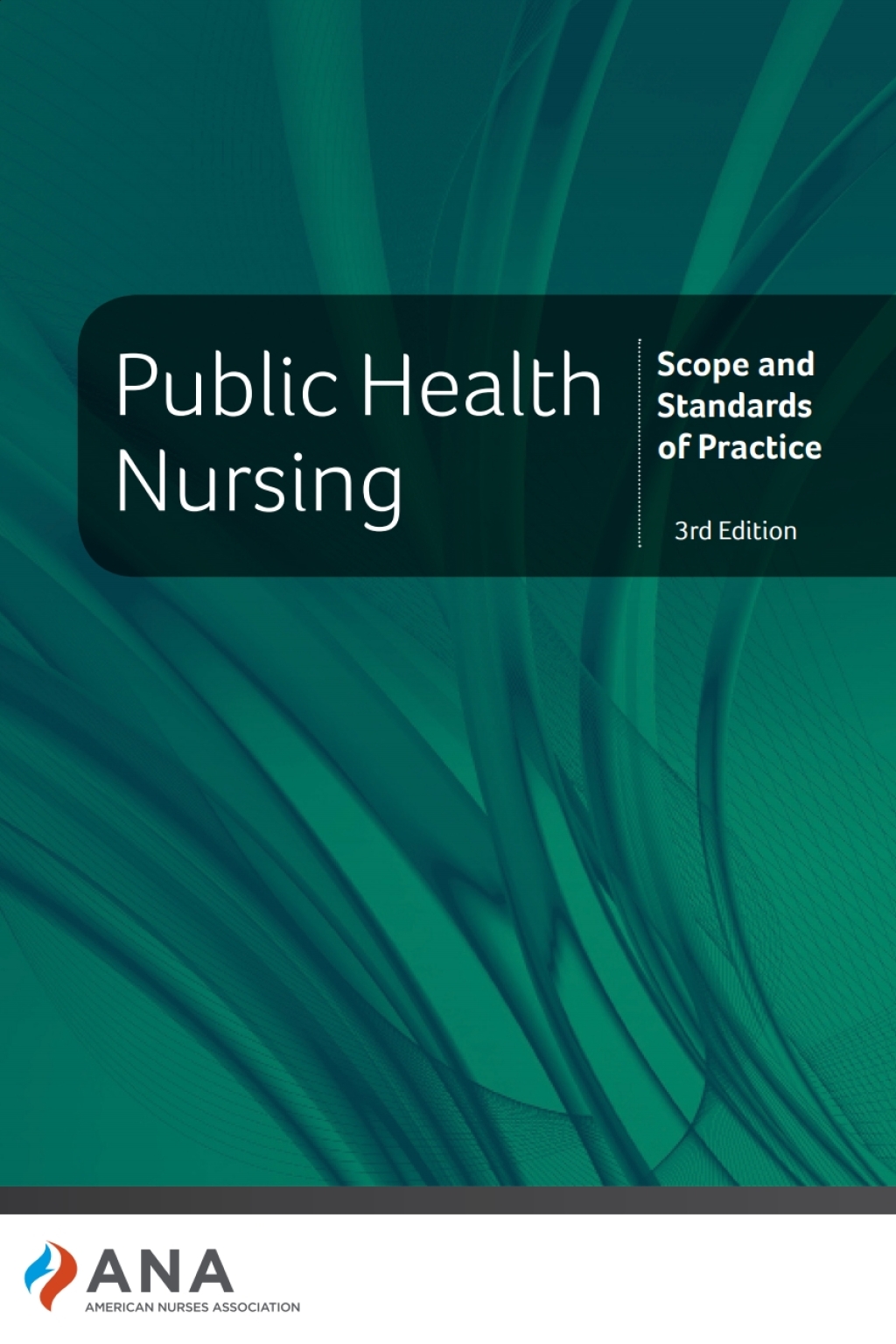 Public Health Nursing Scope and Standards of Practice 3rd Edition â€“ PDF/EPUB Version Downloadable