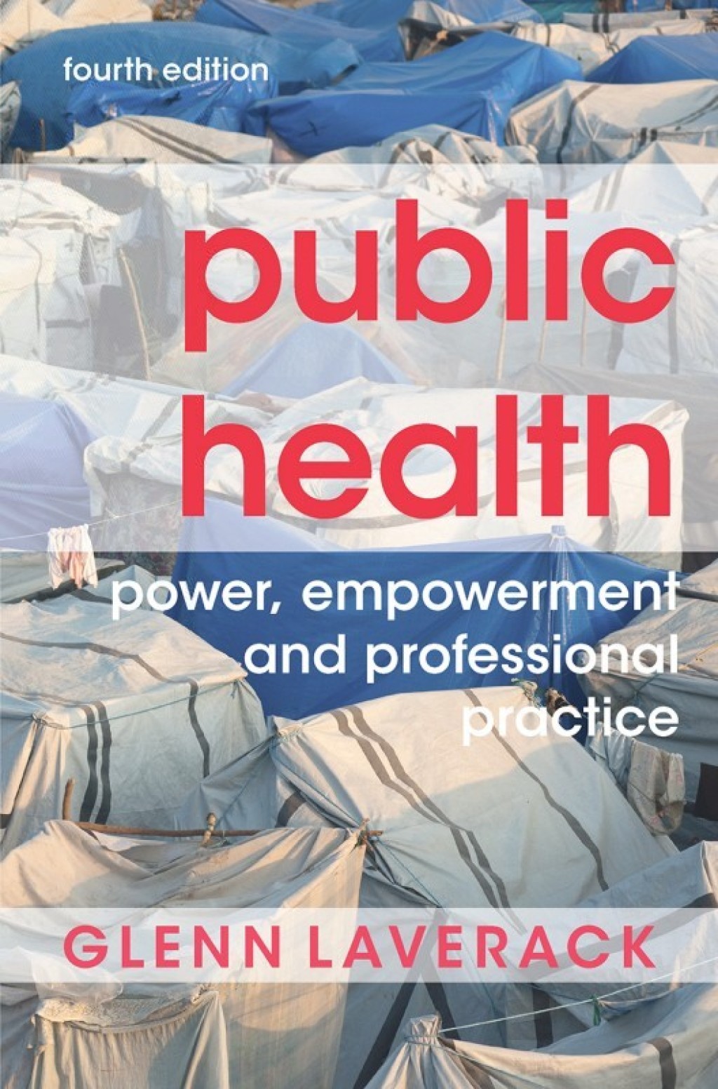 Public Health Power, Empowerment and Professional Practice 4th Edition â€“ PDF/EPUB Version Downloadable
