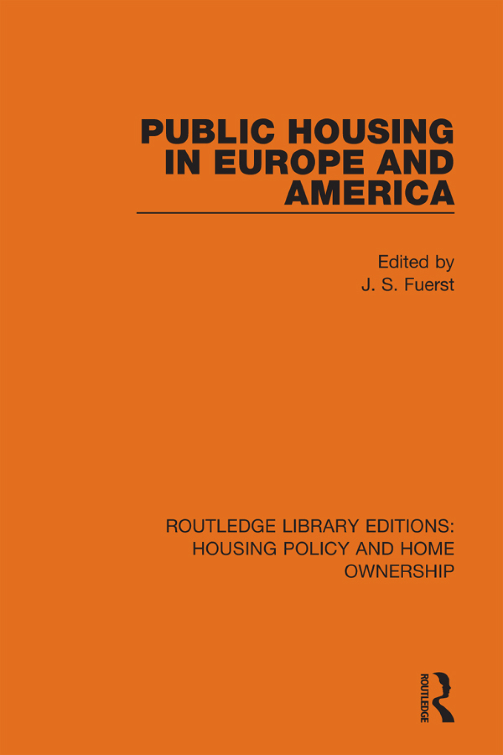 Public Housing in Europe and America 1st Edition â€“ PDF/EPUB Version Downloadable