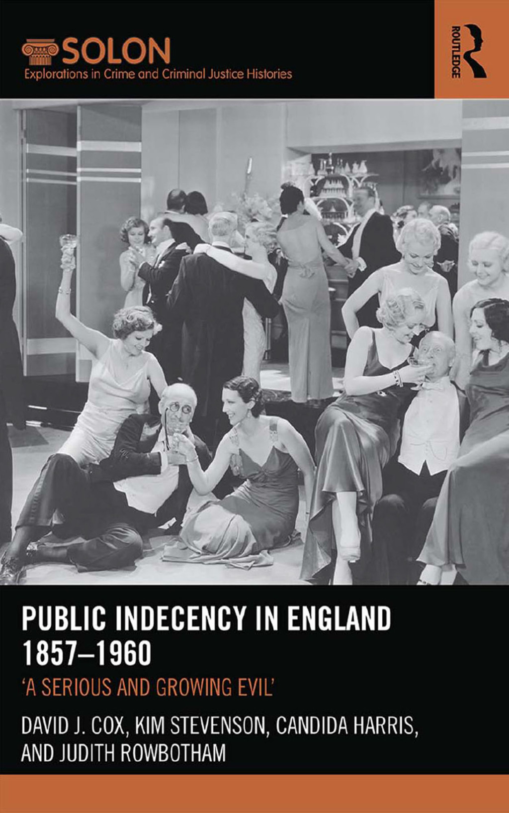 Public Indecency in England 1857-1960 'A Serious and Growing Evilâ€™ 1st Edition â€“ PDF/EPUB Version Downloadable