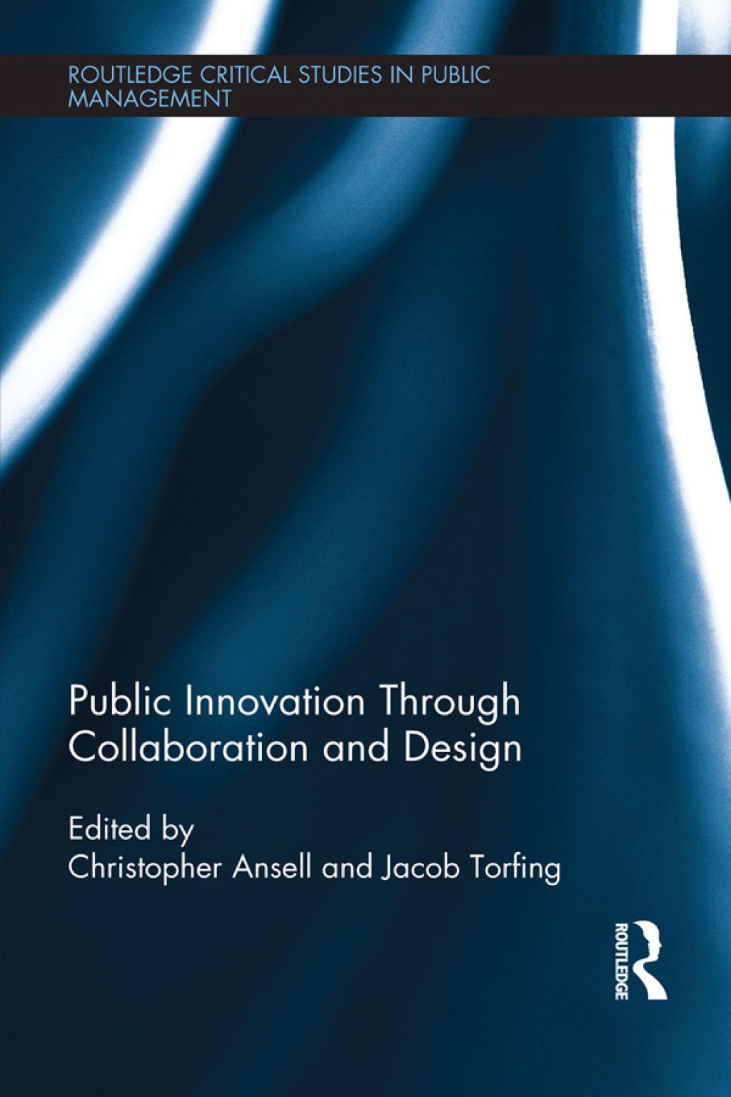Public Innovation through Collaboration and Design 1st Edition â€“ PDF/EPUB Version Downloadable