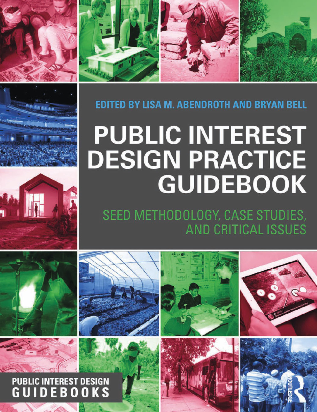 Public Interest Design Practice Guidebook SEED Methodology, Case Studies, and Critical Issues 1st Edition â€“ PDF/EPUB Version Downloadable
