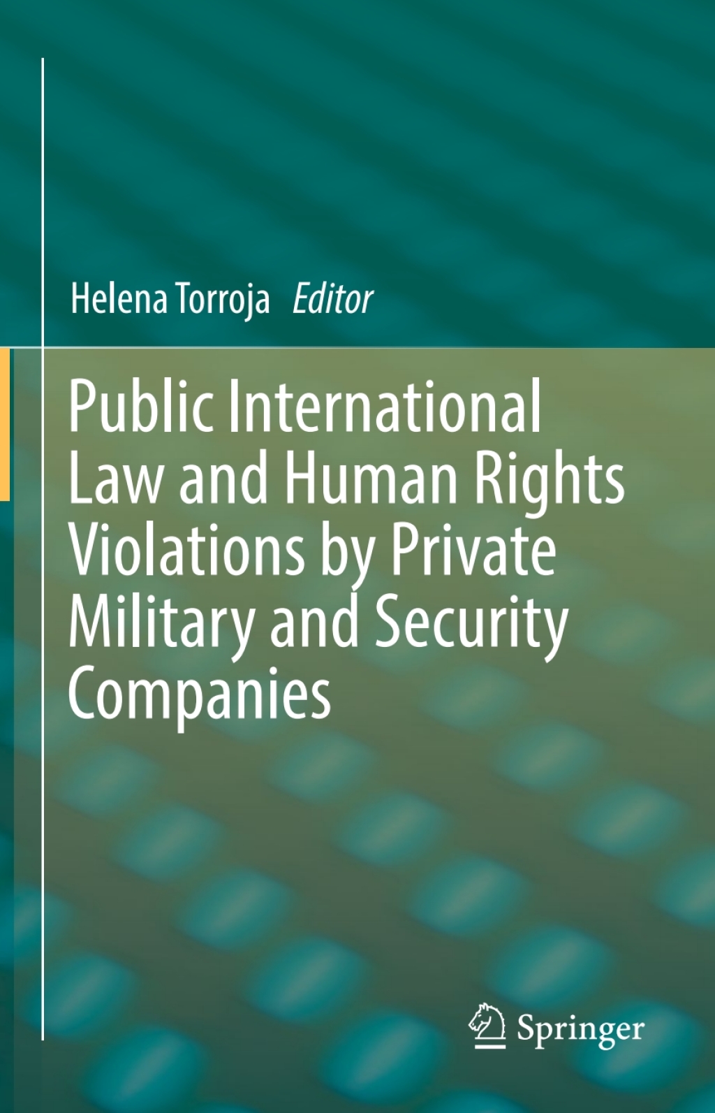 Public International Law and Human Rights Violations by Private Military and Security Companies  â€“ PDF/EPUB Version Downloadable