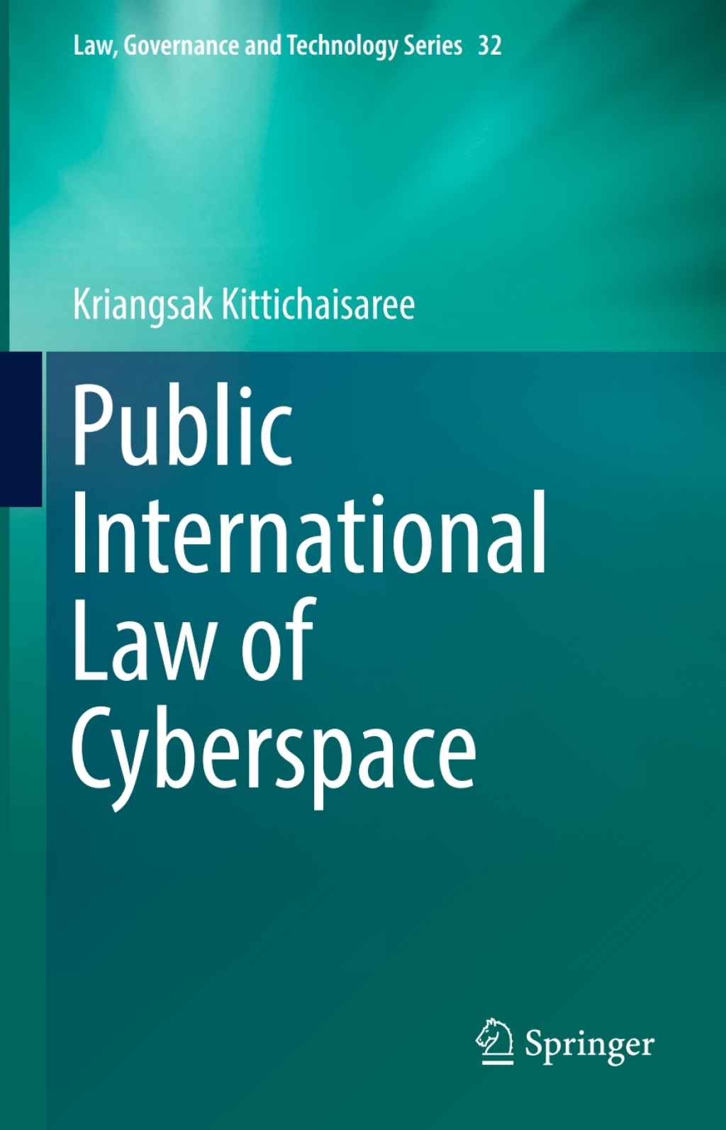Public International Law of Cyberspace  â€“ PDF/EPUB Version Downloadable