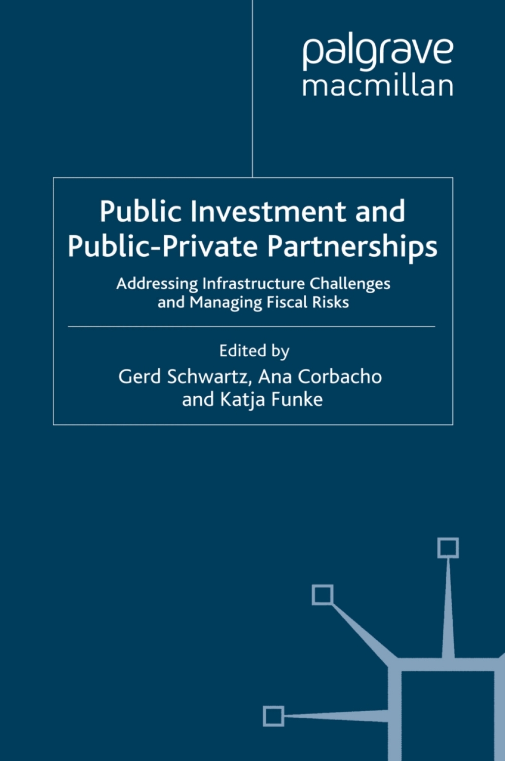Public Investment and Public-Private Partnerships Addressing Infrastructure Challenges and Managing Fiscal Risks  â€“ PDF/EPUB Version Downloadable