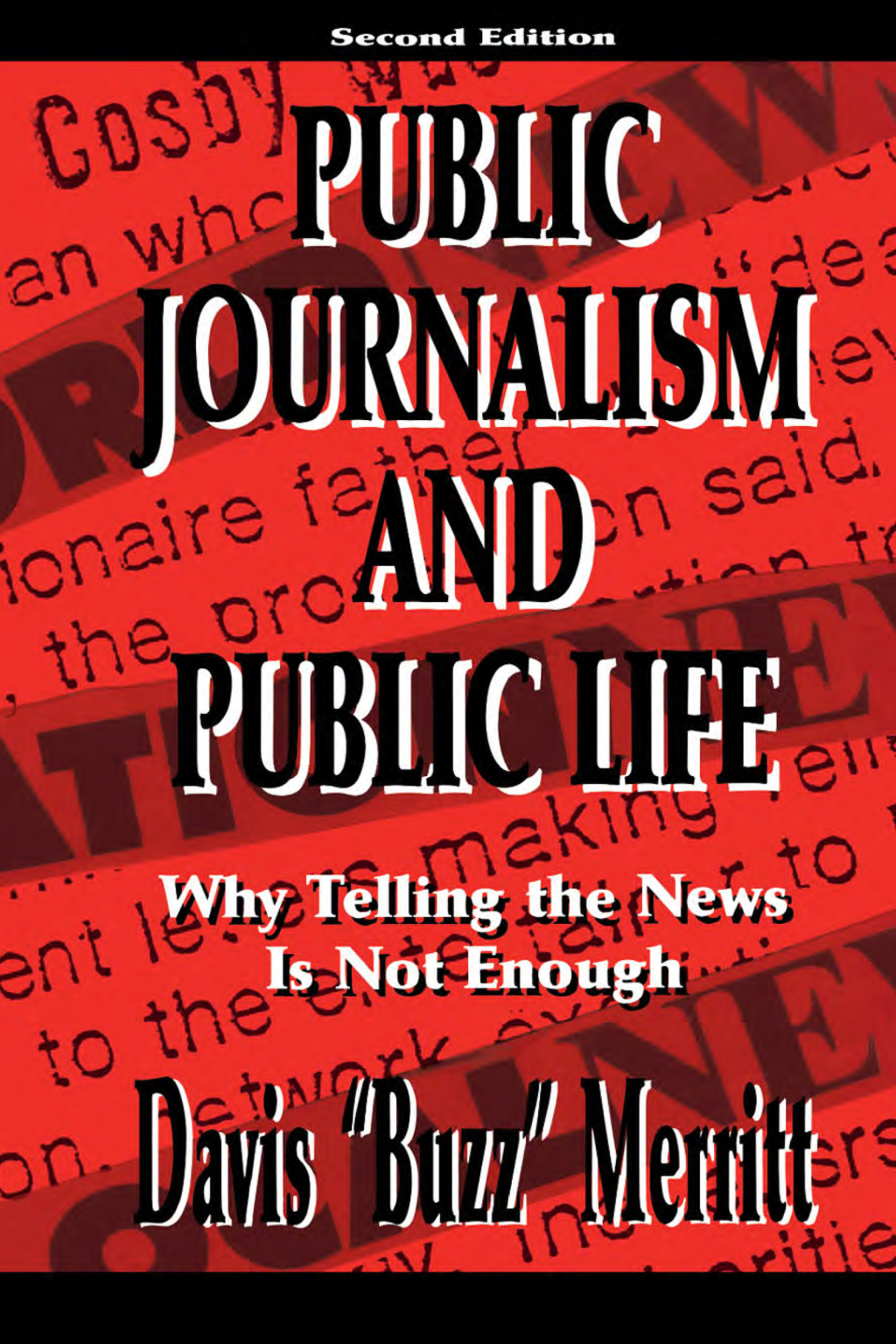 Public Journalism and Public Life Why Telling the News Is Not Enough 2nd Edition â€“ PDF/EPUB Version Downloadable