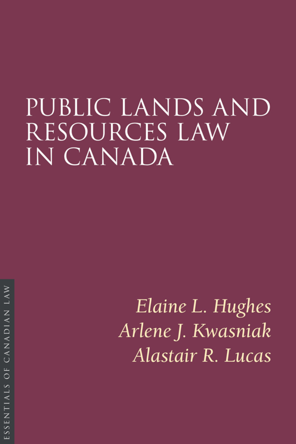 Public Lands and Resources Law in Canada 1st Edition â€“ PDF/EPUB Version Downloadable