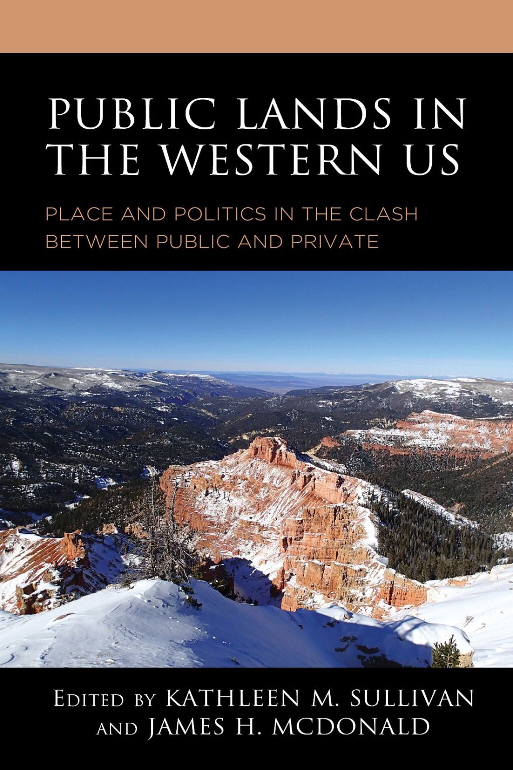 Public Lands in the Western US Place and Politics in the Clash between Public and Private 1st Edition â€“ PDF/EPUB Version Downloadable