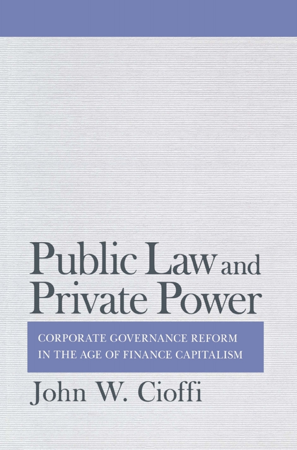 Public Law and Private Power Corporate Governance Reform in the Age of Finance Capitalism  â€“ PDF/EPUB Version Downloadable