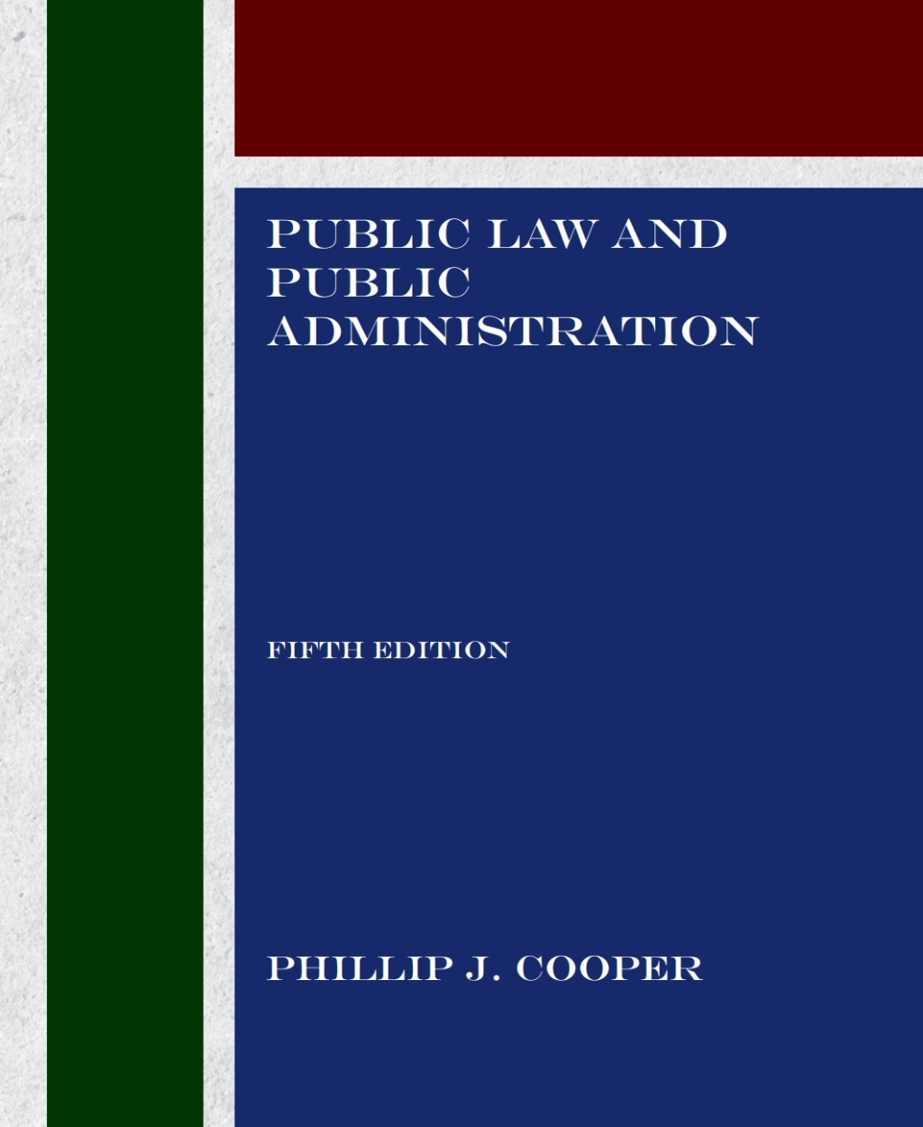 Public Law and Public Administration 5th Edition â€“ PDF/EPUB Version Downloadable