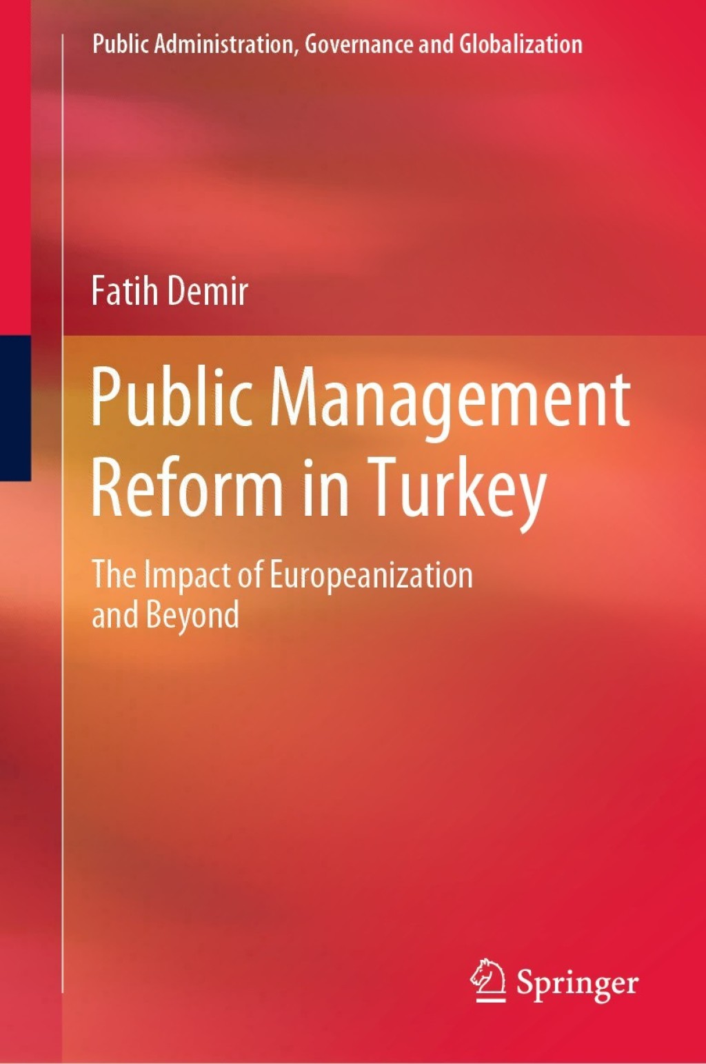 Public Management Reform in Turkey The Impact of Europeanization and Beyond  â€“ PDF/EPUB Version Downloadable