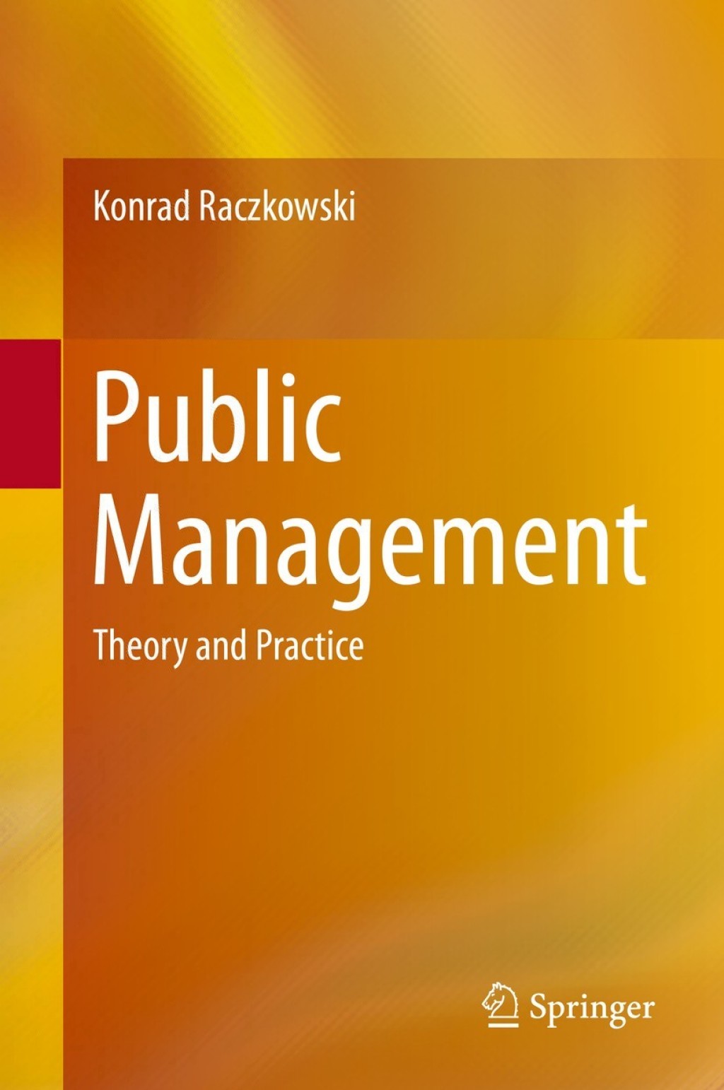 Public Management Theory and Practice  â€“ PDF/EPUB Version Downloadable
