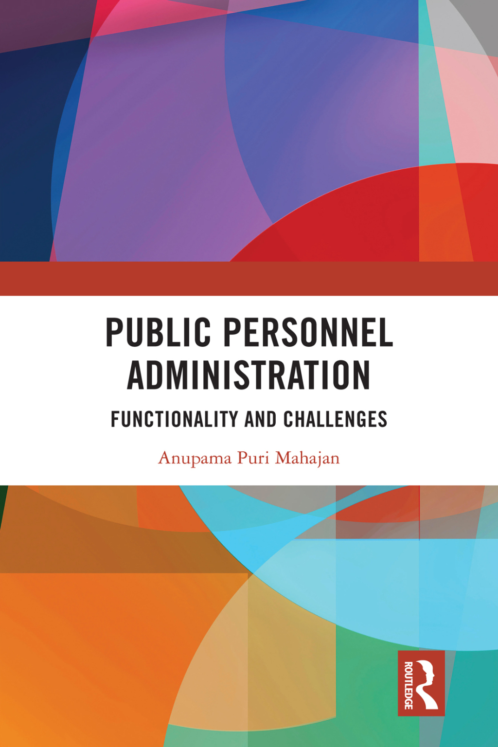 Public Personnel Administration Functionality and Challenges 1st Edition â€“ PDF/EPUB Version Downloadable