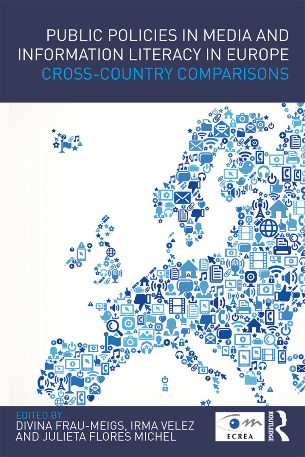 Public Policies in Media and Information Literacy in Europe Cross-Country Comparisons 1st Edition â€“ PDF/EPUB Version Downloadable