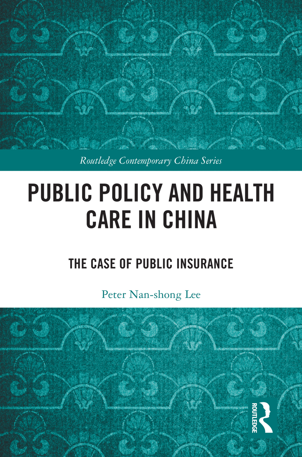 Public Policy and Health Care in China The Case of Public Insurance 1st Edition â€“ PDF/EPUB Version Downloadable