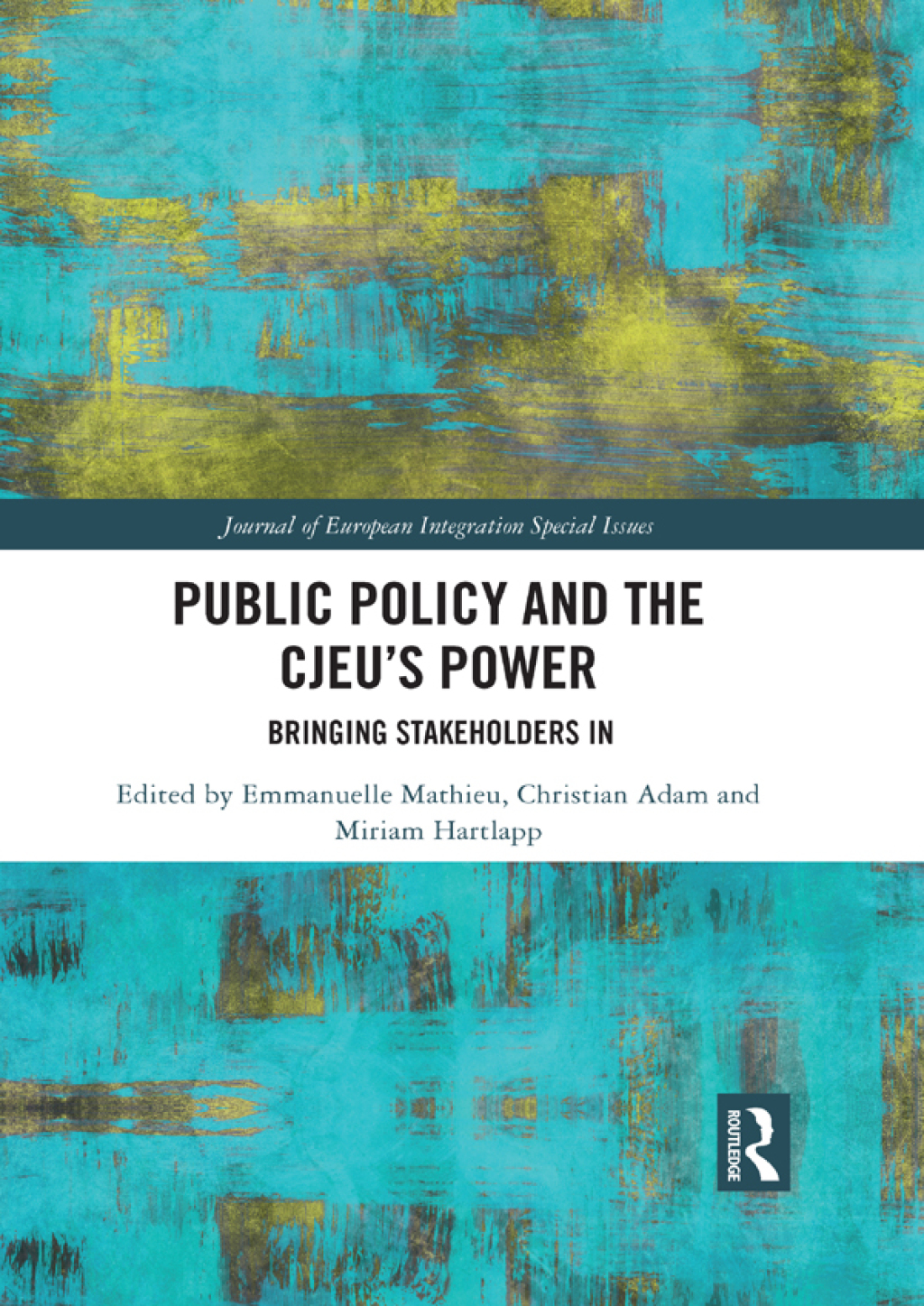 Public Policy and the CJEUâ€™s Power Bringing Stakeholders In 1st Edition â€“ PDF/EPUB Version Downloadable