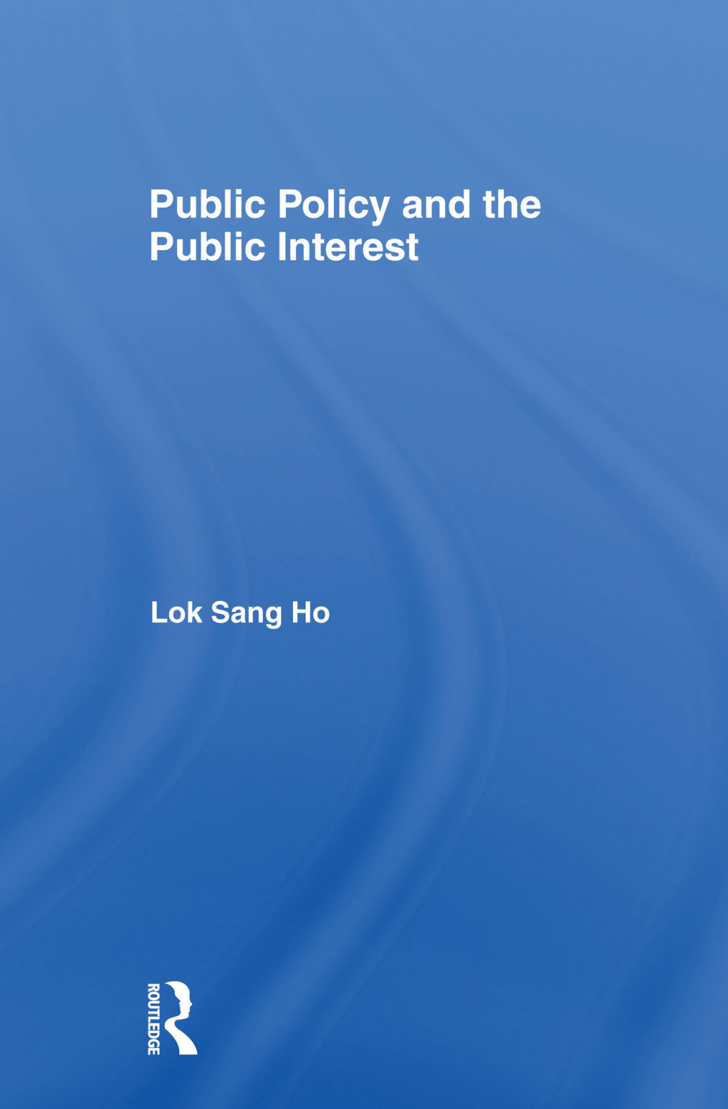Public Policy and the Public Interest 1st Edition â€“ PDF/EPUB Version Downloadable
