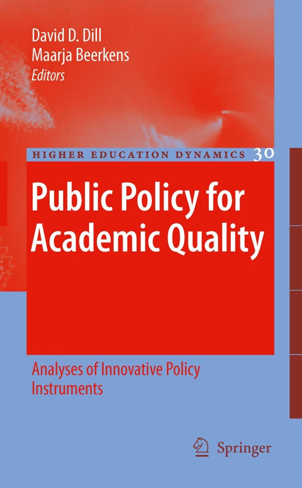 Public Policy for Academic Quality Analyses of Innovative Policy Instruments 1st Edition â€“ PDF/EPUB Version Downloadable