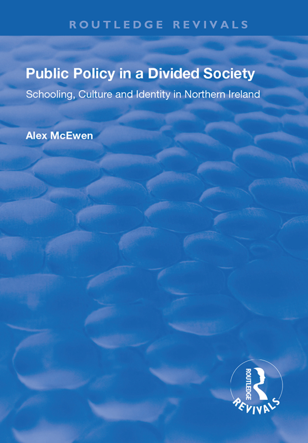 Public Policy in a Divided Society Schooling, Culture and Identity in Northern Ireland 1st Edition â€“ PDF/EPUB Version Downloadable