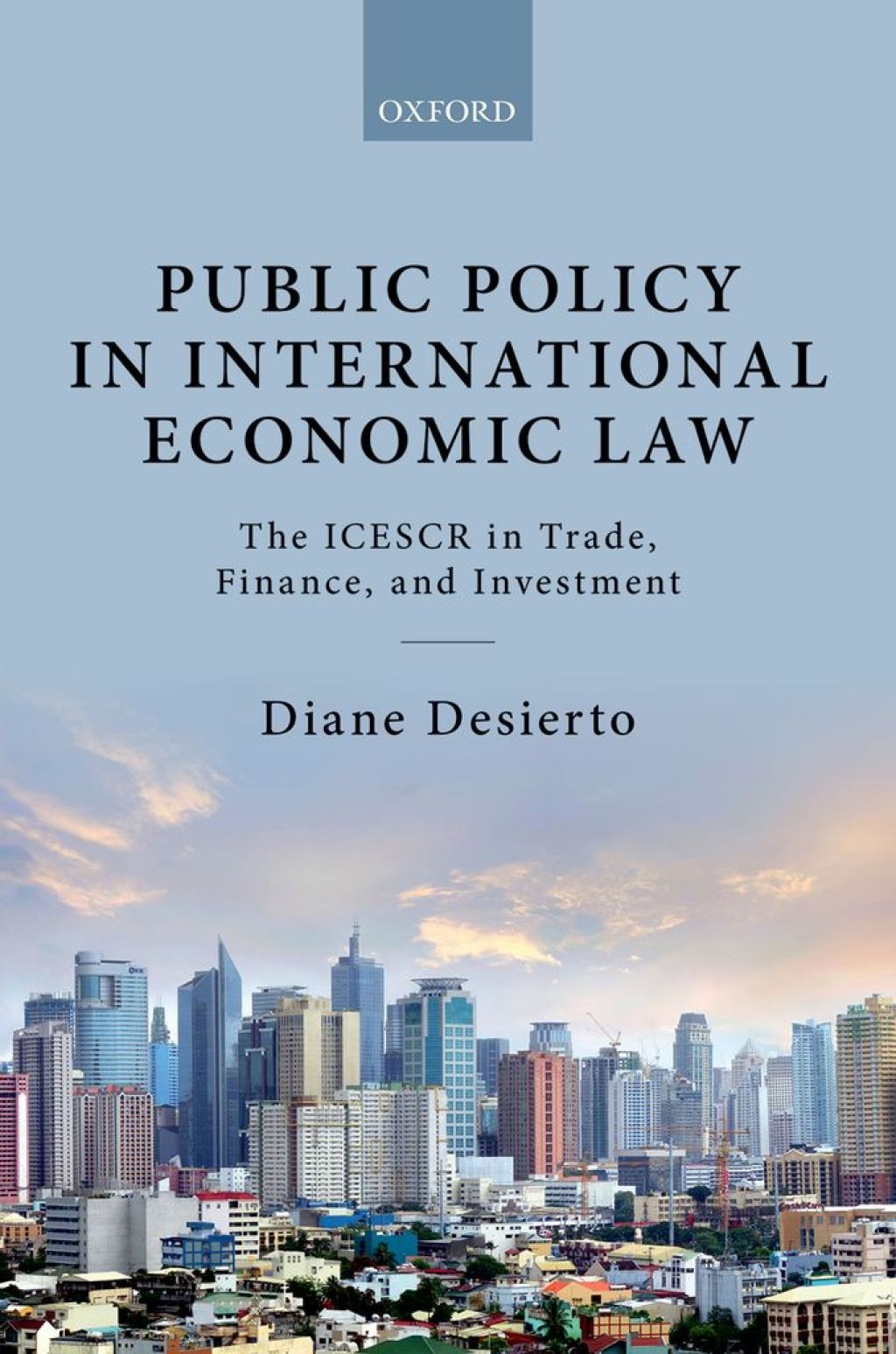 Public Policy in International Economic Law The ICESCR in Trade, Finance, and Investment  â€“ PDF/EPUB Version Downloadable