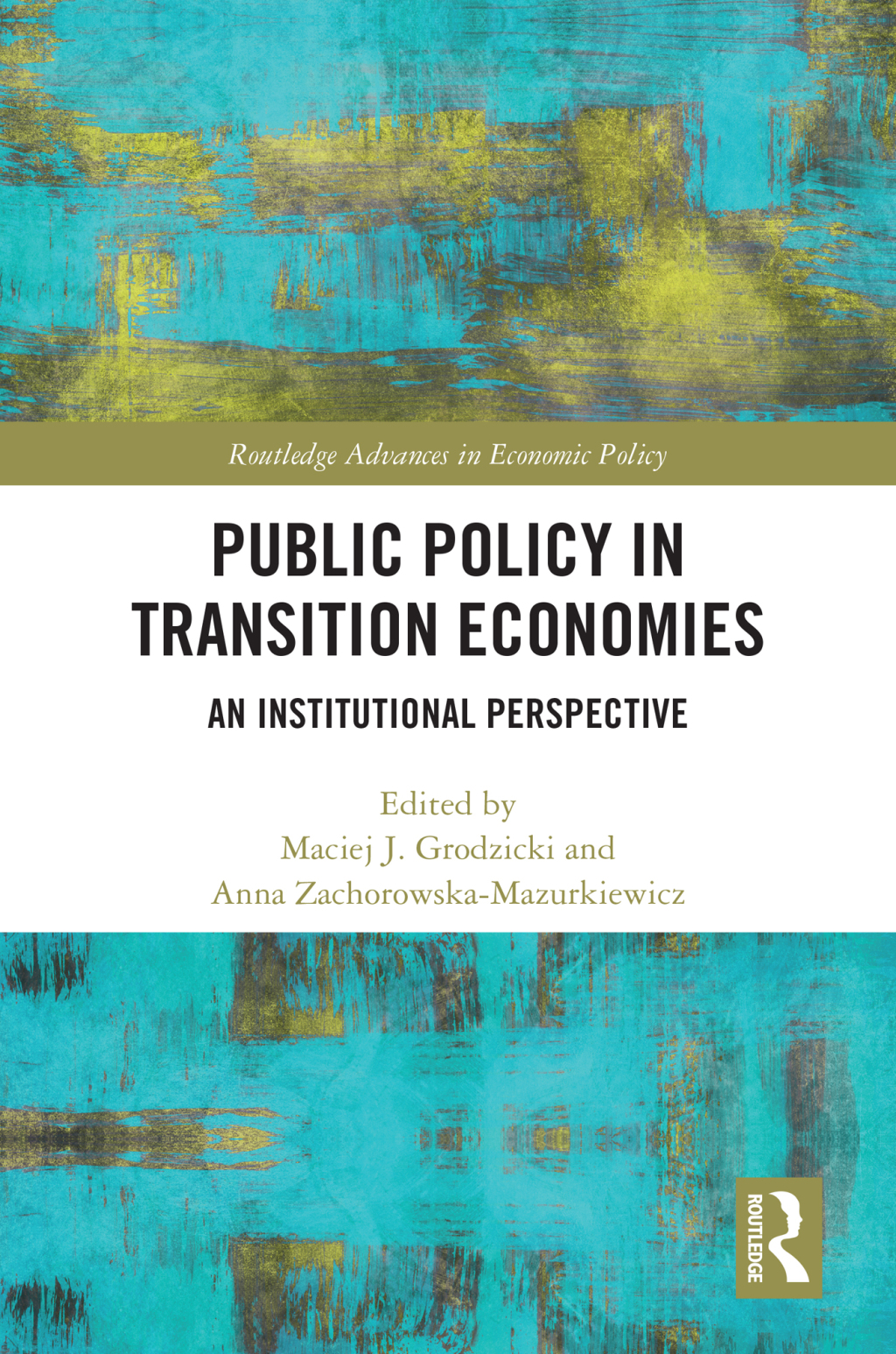 Public Policy in Transition Economies An Institutional Perspective 1st Edition â€“ PDF/EPUB Version Downloadable