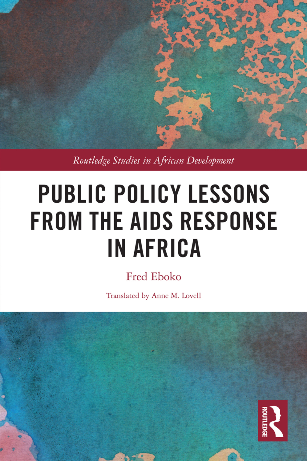 Public Policy Lessons from the AIDS Response in Africa 1st Edition â€“ PDF/EPUB Version Downloadable