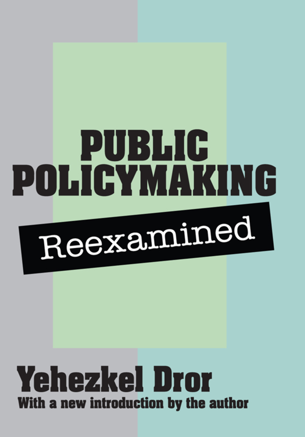 Public Policy Making Reexamined 1st Edition â€“ PDF/EPUB Version Downloadable