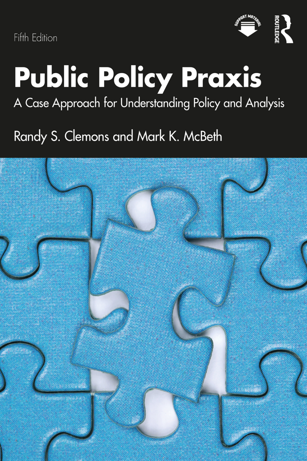 Public Policy Praxis A Case Approach for Understanding Policy and Analysis 5th Edition â€“ PDF/EPUB Version Downloadable
