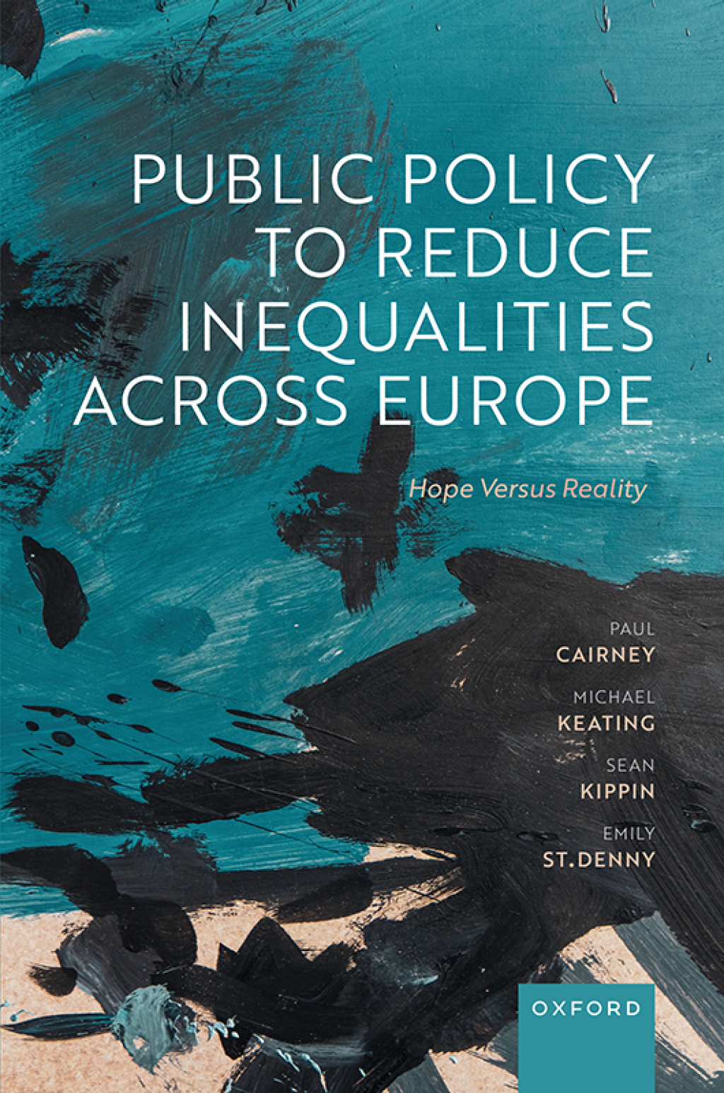 Public Policy to Reduce Inequalities across Europe Hope Versus Reality  â€“ PDF/EPUB Version Downloadable